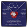 Love Knot Necklace - "Incredible Soulmate" Gift For Women